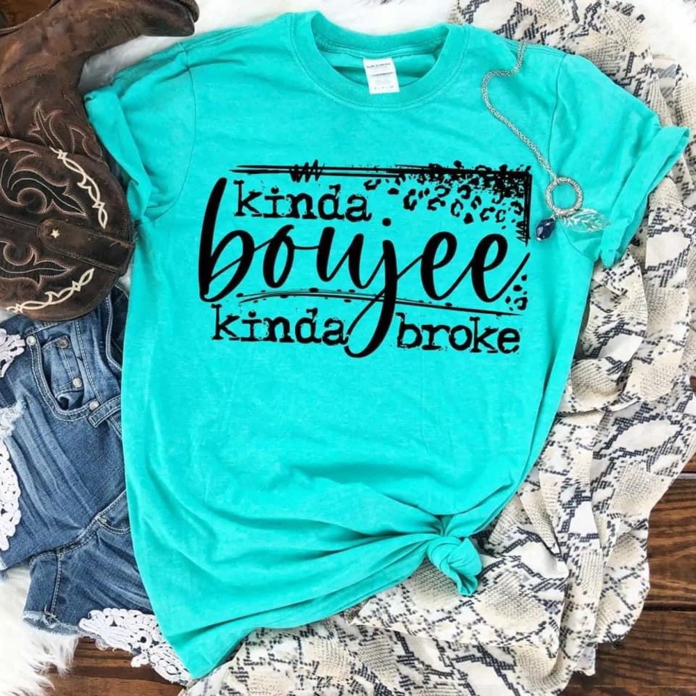 Kinda Boujee!